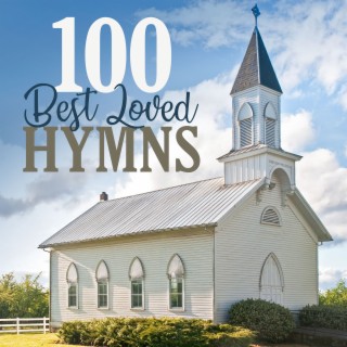 100 Best Loved Hymns