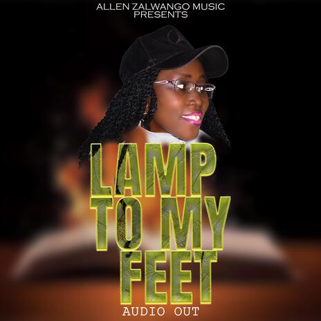 LAMP TO MY FEET | Boomplay Music