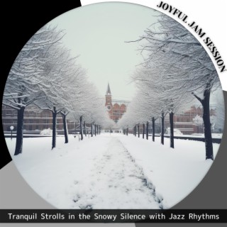 Tranquil Strolls in the Snowy Silence with Jazz Rhythms