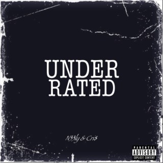 UNDERRATED ft. Cri$ lyrics | Boomplay Music