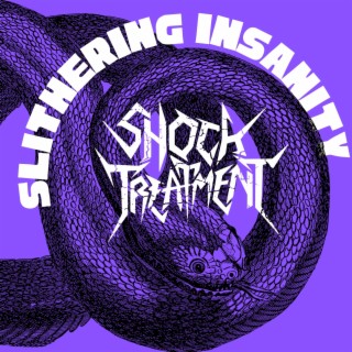 Slithering Insanity lyrics | Boomplay Music