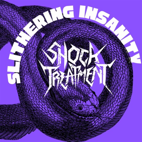 Slithering Insanity