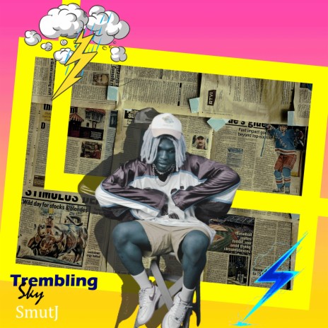 Trembling Sky | Boomplay Music