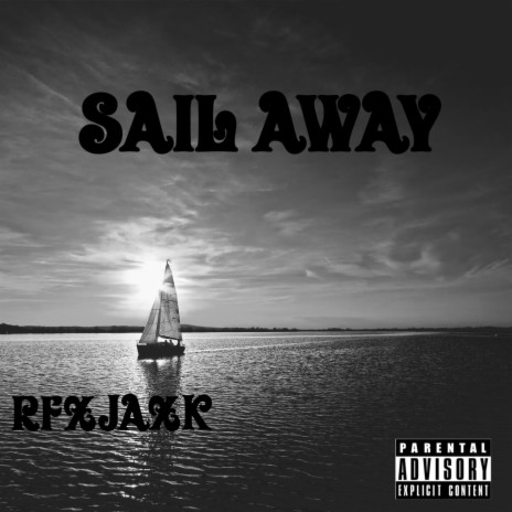 Sail Away | Boomplay Music