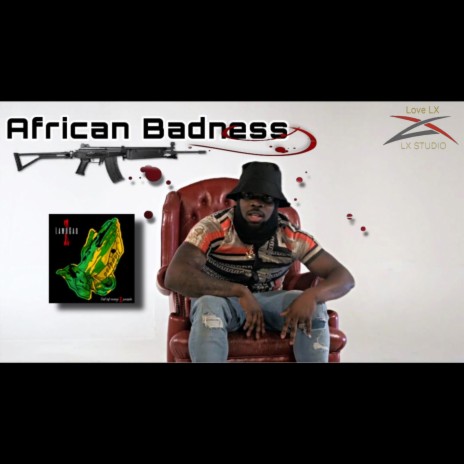 African Badness ft. LawdGad