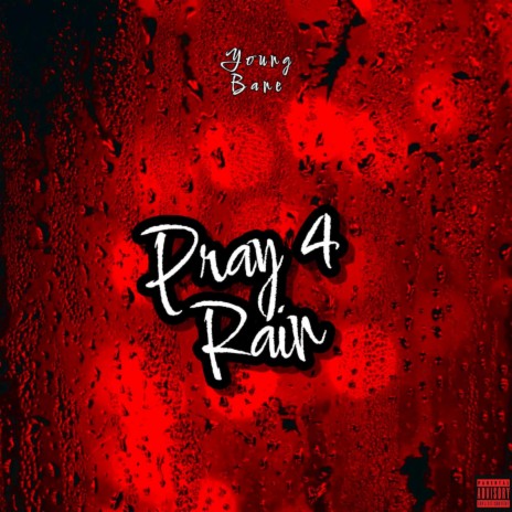Pray 4 Rain