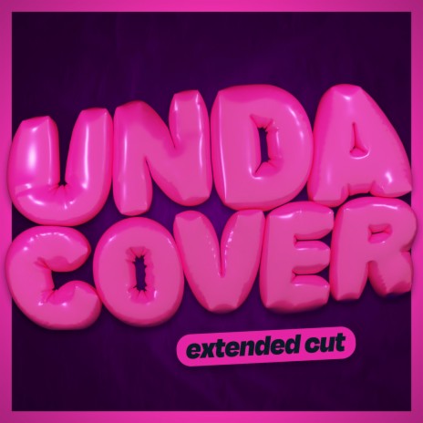 Undacover (Extended Cut) | Boomplay Music