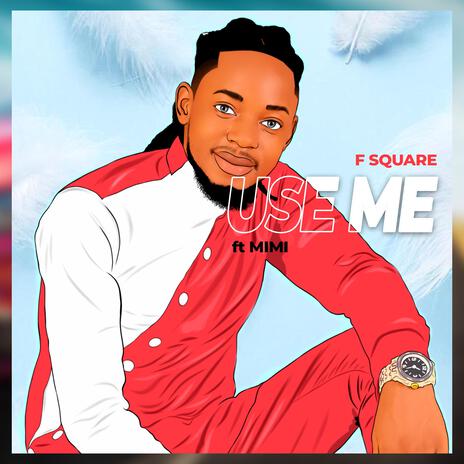 USE ME ft. MIMI | Boomplay Music