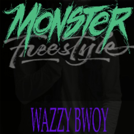monster freestyle | Boomplay Music