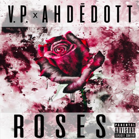 Roses ft. V’P