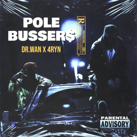 pole busser ft. 4RYN | Boomplay Music
