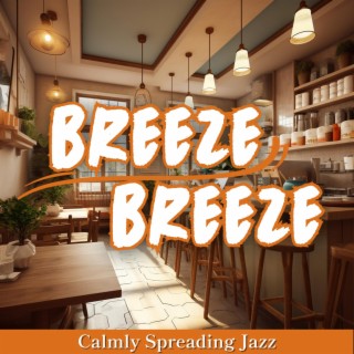 Calmly Spreading Jazz