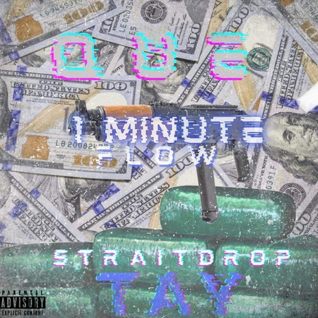 1 Minute Flow ft. StraitDrop Tay | Boomplay Music