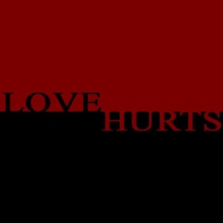 love hurts