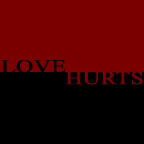 love hurts