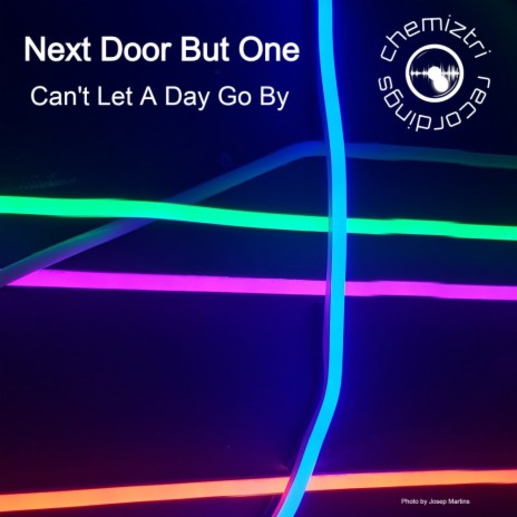 Can't Let A Day Go By | Boomplay Music