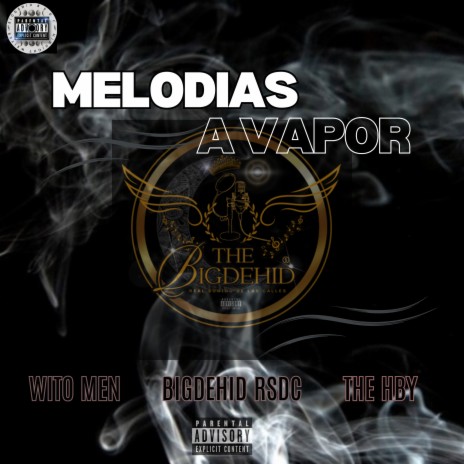 Melodias a Vapor ft. WITOMEN & HBY | Boomplay Music