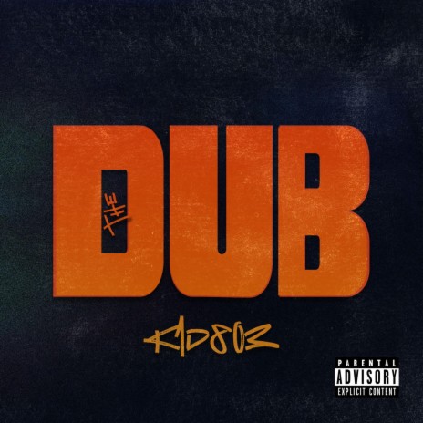 The Dub | Boomplay Music