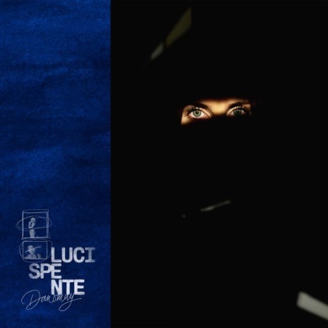 LUCI SPENTE | Boomplay Music