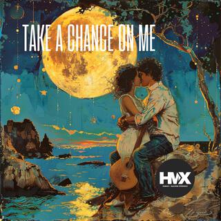 Take a Chance on Me