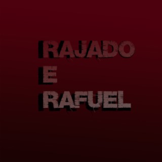 Rajado e Rafuel