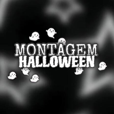 MONTAGEM HALLOWEEN | Boomplay Music