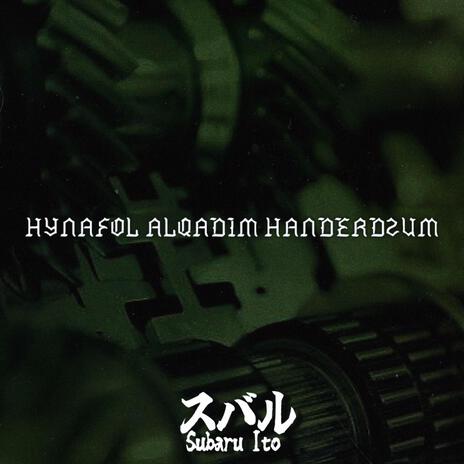 Hynafol Alqadim Handerdzum | Boomplay Music