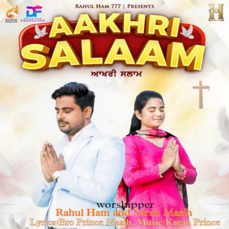 Aakhri Salaam ft. Sarah Masih | Boomplay Music