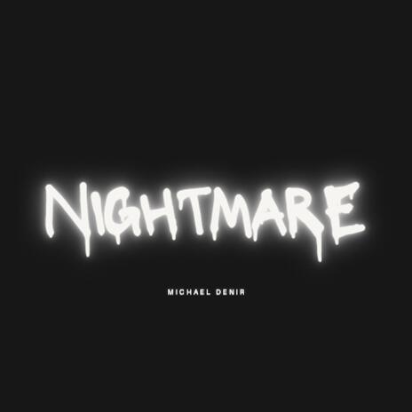 Nightmare | Boomplay Music