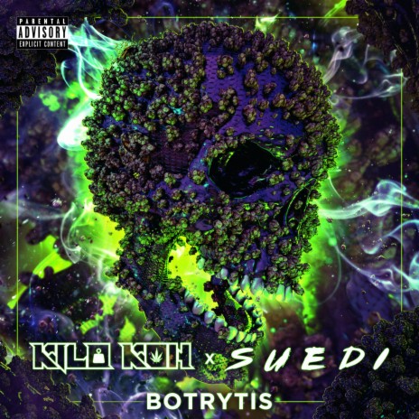 Botrytis ft. Suedi