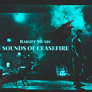 Sounds of Ceasefire