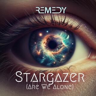 Stargazer (Are We Alone)