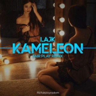 Kameleon (Fair Play Remix)