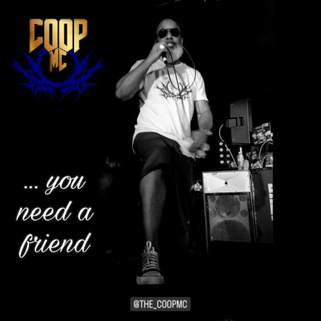 You need a friend | Boomplay Music