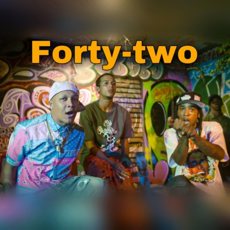 Forty-two ft. Yay Asiido