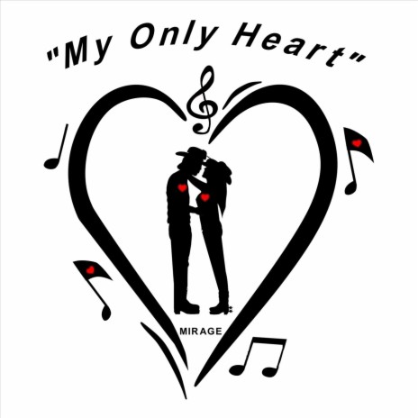 My Only Heart | Boomplay Music