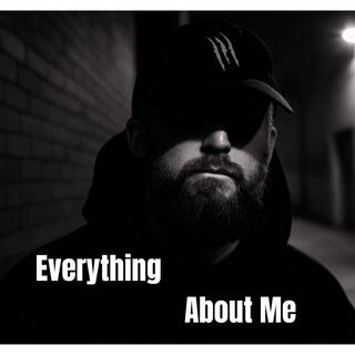 Everything About Me