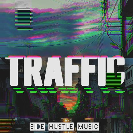 TRAFFIC | Boomplay Music