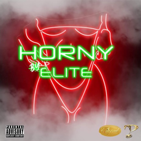 Horny ft. Kellycash The Prince | Boomplay Music