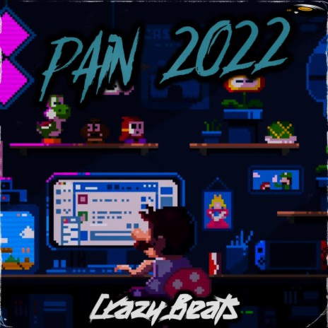 Pain 2O22 | Boomplay Music