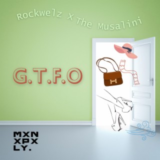 G.T.F.O (Radio Edit)