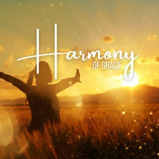 Harmony of Grace