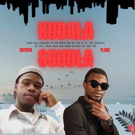 Kudalala Sgudla | Boomplay Music