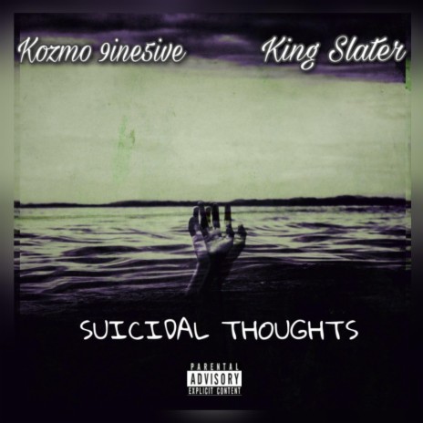 Suicidal Thoughts ft. KSO Slater | Boomplay Music