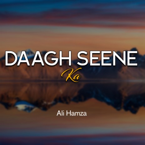 Daagh Seene Ka | Boomplay Music