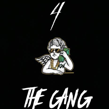 4 The Gang | Boomplay Music