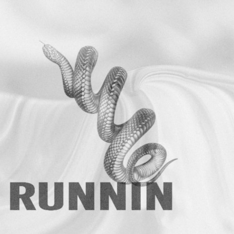 Runnin | Boomplay Music