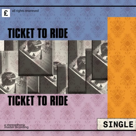 Ticket to Ride | Boomplay Music