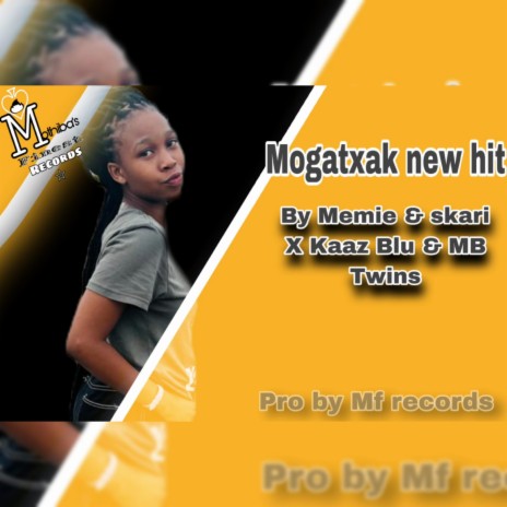 Mogatsaka new Hit