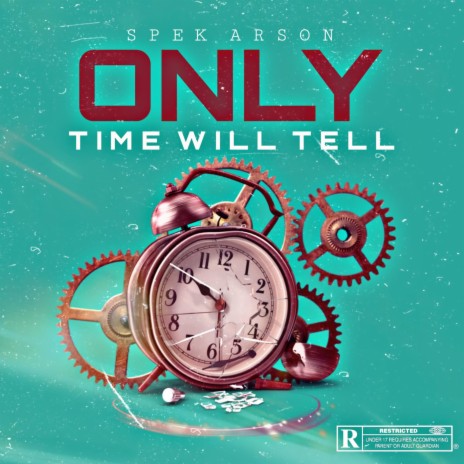 Only Time Will Tell | Boomplay Music